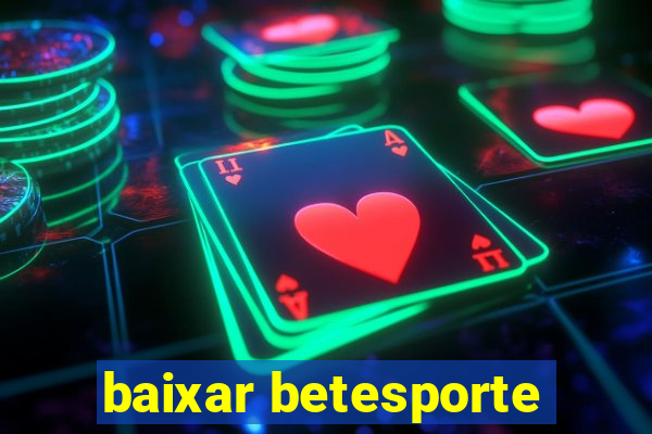 baixar betesporte